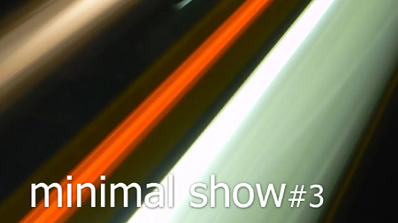 minimal show