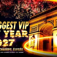 LE + GROS REVEILLON VIP DE FRANCE PRIVATE CLUB 2027 THE BIGGEST PARTY
