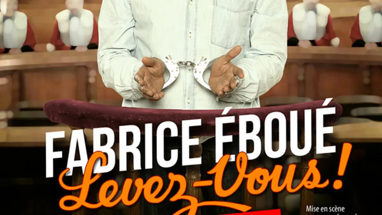Fabrice Éboué - Levez-vous !