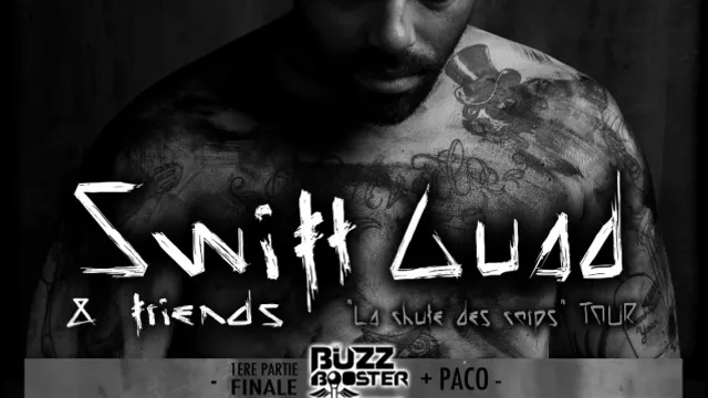 SWIFT GUAD / 1ère parties : BUZZ BOOSTER IDF 2015 - PACO