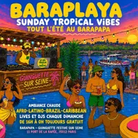 Baraplaya - Sunday Tropical Vibes Au Barapapa (La Closing!)