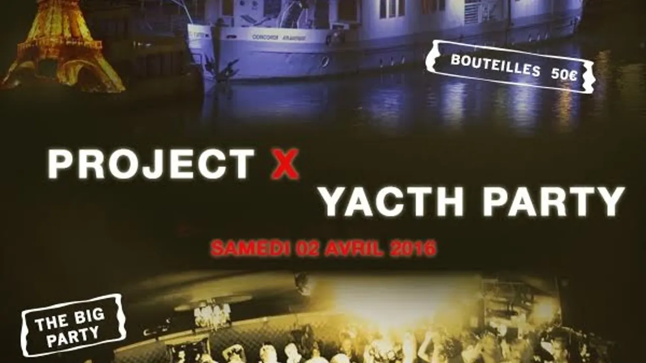 PROJET X BOAT THE BIG PARTY