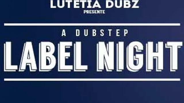 Lutetia Dubz - A Dubstep Label Night