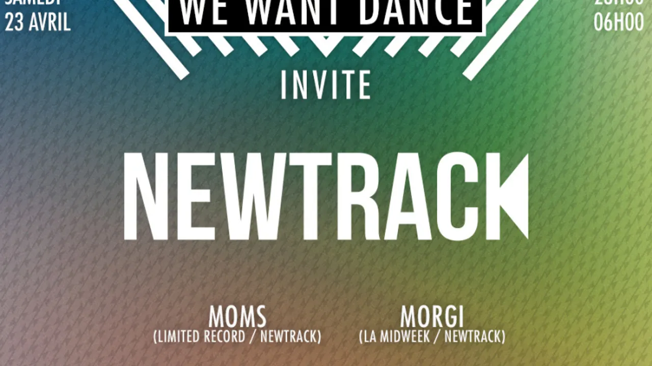 (ANNULÉ) We Want Dance invite Newtrack