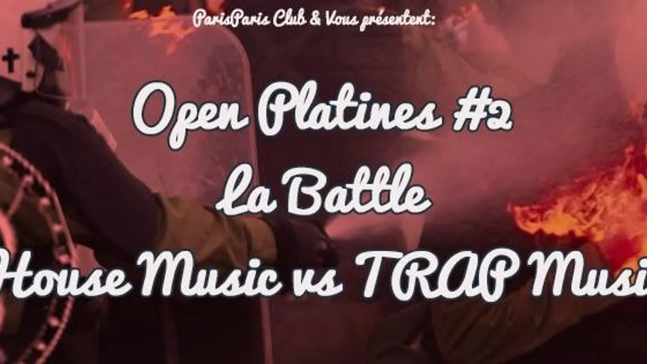 Open Platines #2 - La Battle House - Trap Music
