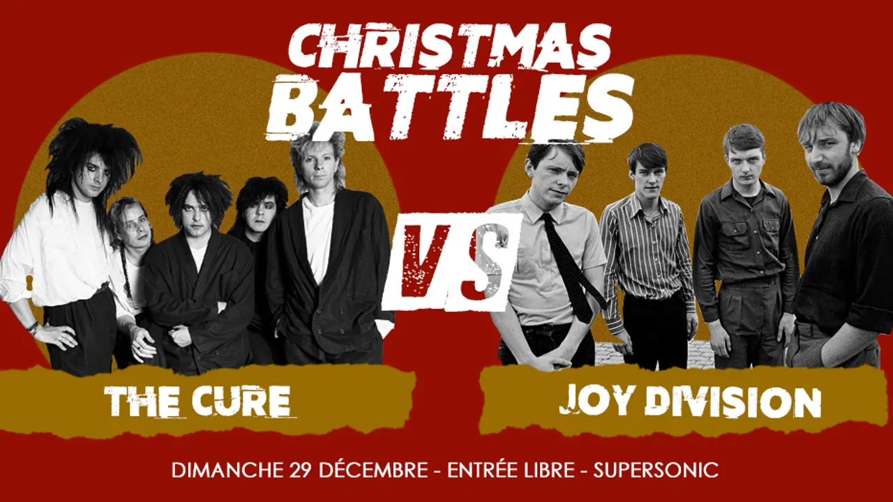 Christmas Battles - The Cure vs Joy Division / Supersonic