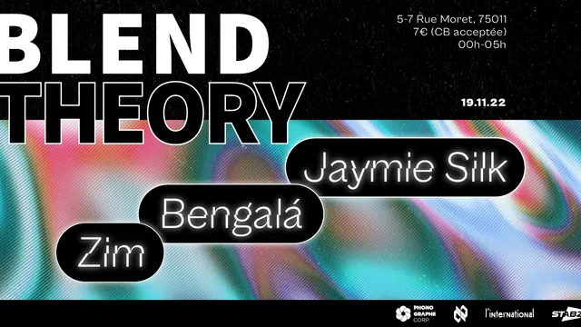 Blend Theory : Jaymie Silk, Bengalá & Zim
