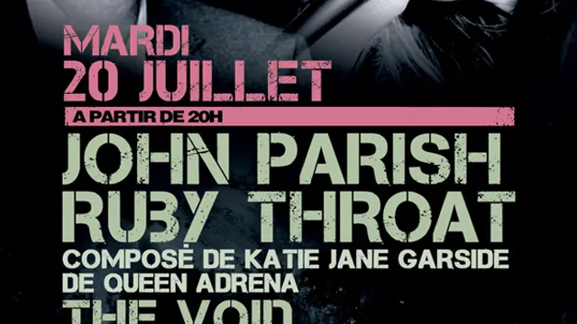 JOHN PARISH + RUBY THROAT au Batofar
