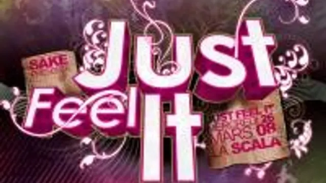 Just Feel It