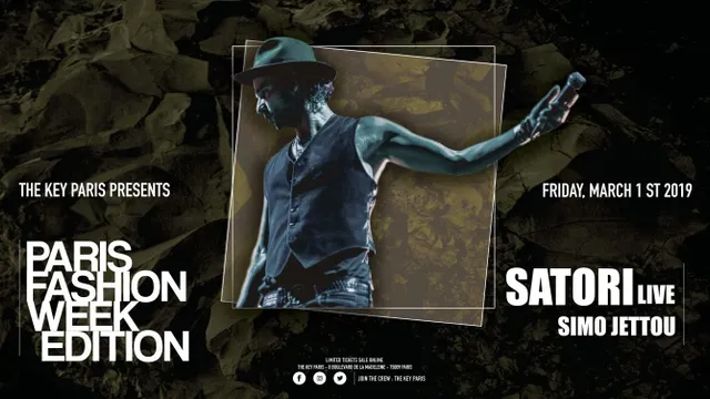 Satori Live - Paris Fashion Week Edition - The Key Paris