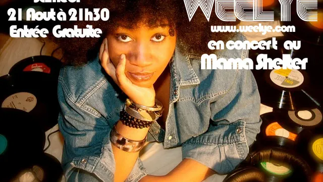 WeeLye (LIVE) @ Mama Shelter Samedi 21 Août à 21h3