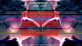 VipRoom Paris - Wednesday, June 13th