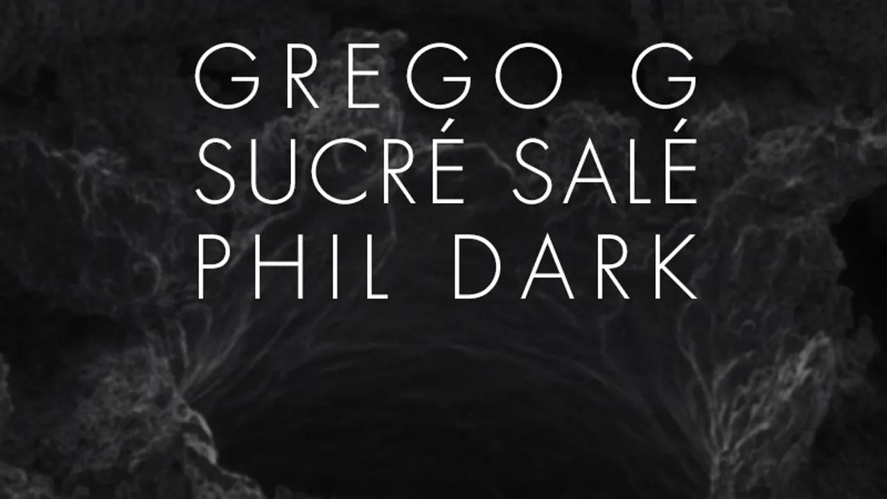 Sucré Salé, Grego G & Phil Dark
