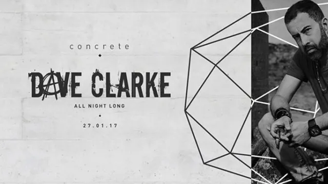 Concrete: Dave Clarke All Night Long