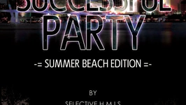 SUCCESSFUL PARTY - SUMMER BEACH EDITION