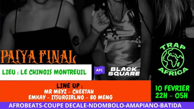 TRAP AFRICA présente LE PAIYA FINAL !