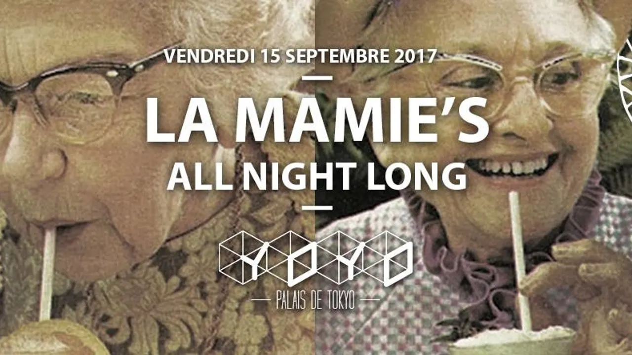 Déplacé au YOYO ! La Mamie's All Night Long x La Clairière