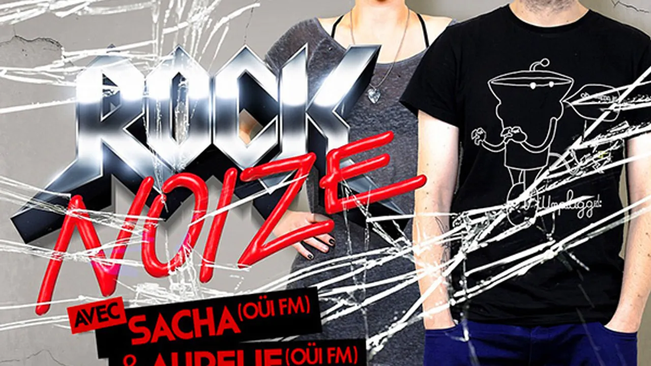 Rock Noize : OUÏ FM dj set