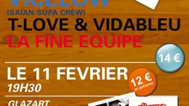 T-LOVE + VICELOW + LA FINE EQUIPE