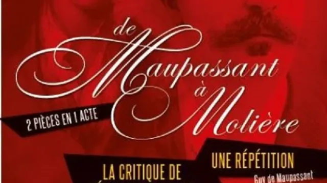DE MAUPASSANT À MOLIÈRE