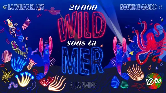 20 000 Wild Sous Ta Mer w/El Hey
