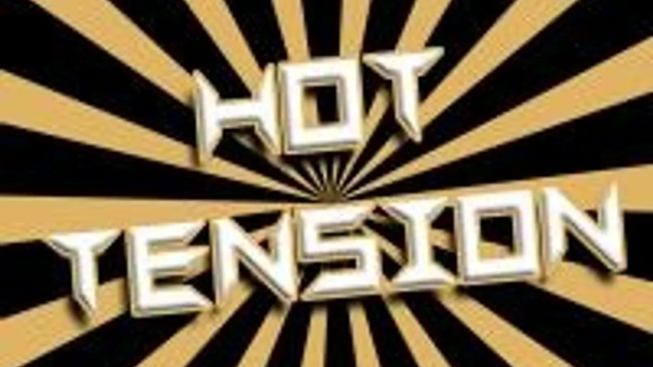 Hot Tension
