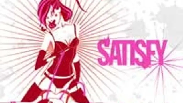 Satisfy