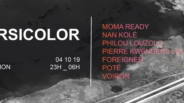 VERSICOLOR #01 : Philou Louzolo, Nan Kolé, MoMa Ready, Voiron, Pierre Kwenders & More