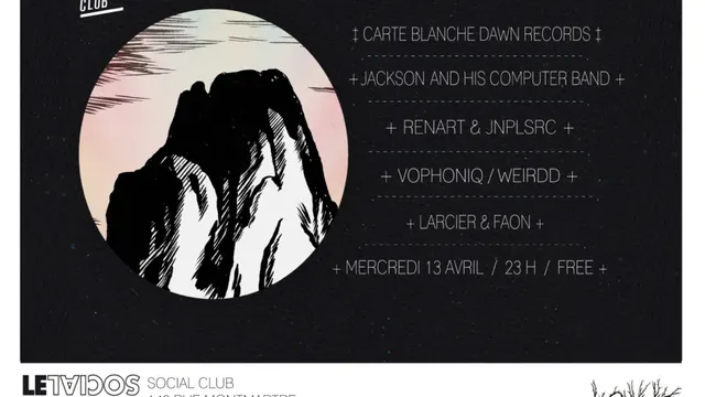 CARTE BLANCHE A DAWN RECORDS @ LE PETIT SOCIAL (SO