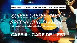 Soirée Caribe-Africa spécial Cumbia & Colombia // Nuit Blanche !