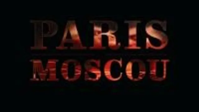 Paris Moscou