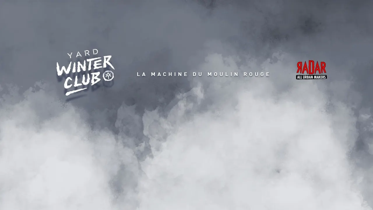 YARD Winter Club à La Machine du Moulin Rouge