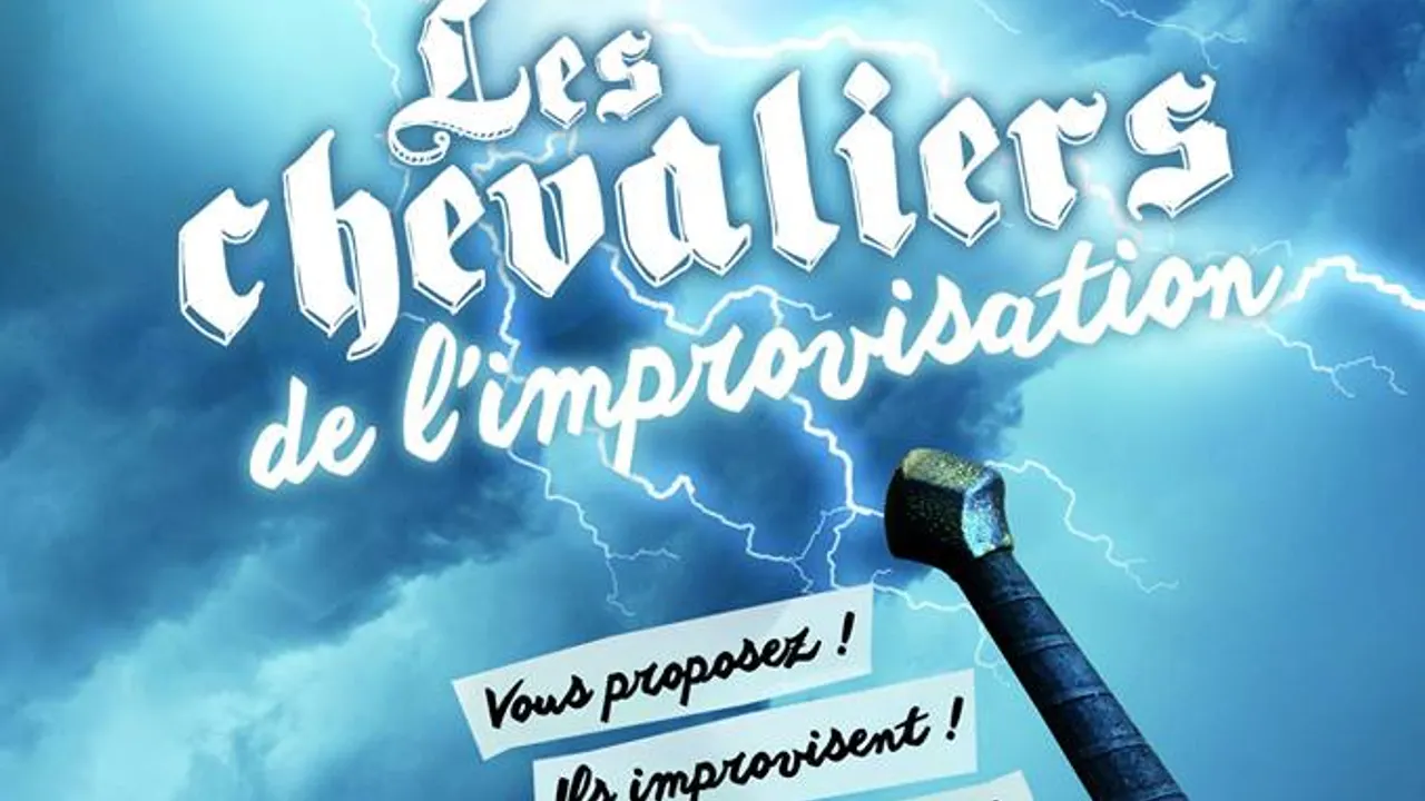 LES CHEVALIERS DE L'IMPROVISATION