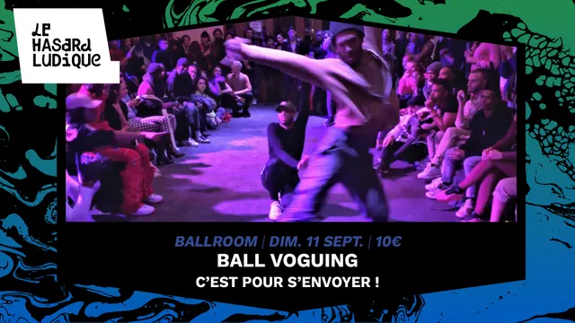 Ball Voguing : c'est pour s'envoyer tonight! | Le Hasard Ludique