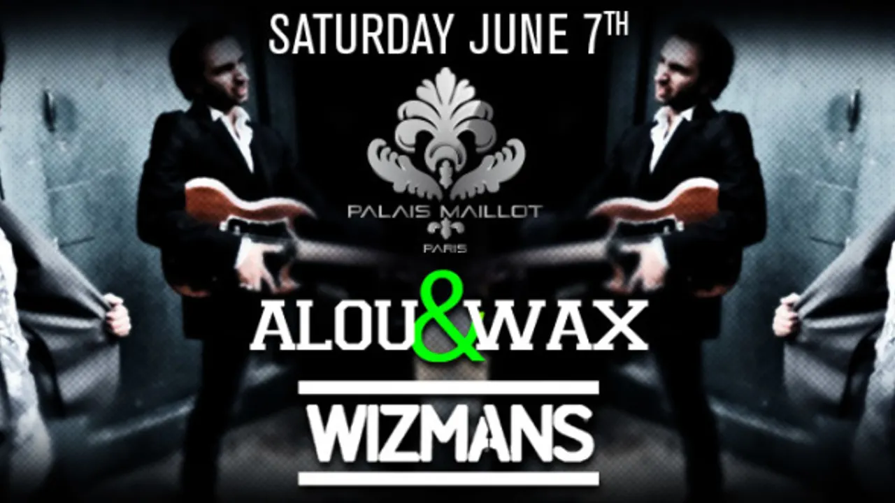 Wizmans - Alou & Wax