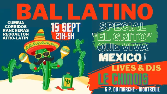 Bal Latino spécial Fête Nationale Mexique - El Grito Viva México!