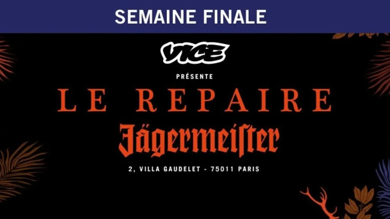 VICE présente Le Repaire Jägermeister : semaine finale