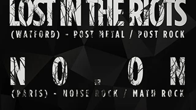 Lost in the Riots + No.oN + Velocross