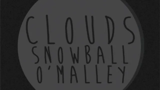 Signal # 5 avec Clouds, Snowball, O'Malley