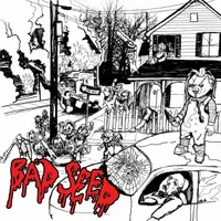 Bad Seed