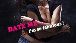 DATE ME.... I'M SO FABULOUS !