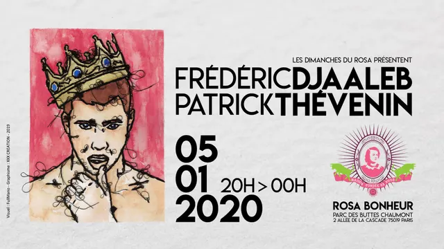 Les Dimanches du Rosa // Frédéric Djaleeb & Patrick Thévenin