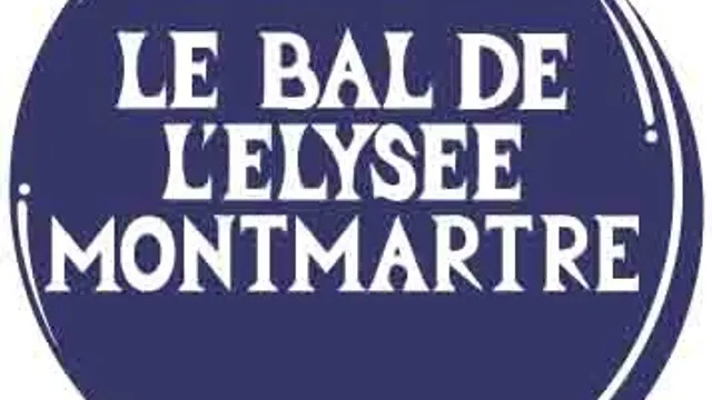 le Bal de l'Elysée Montmartre