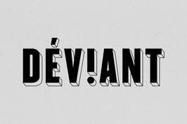Déviant