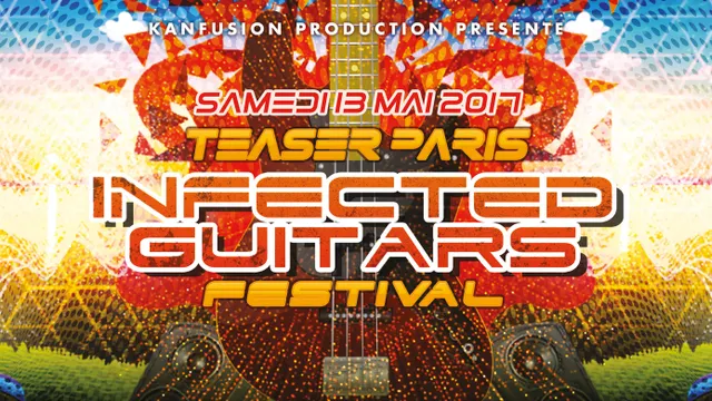 Teaser Paris - Infected Guitars Festival
