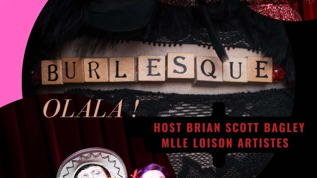 BURLESQUE OLALA!