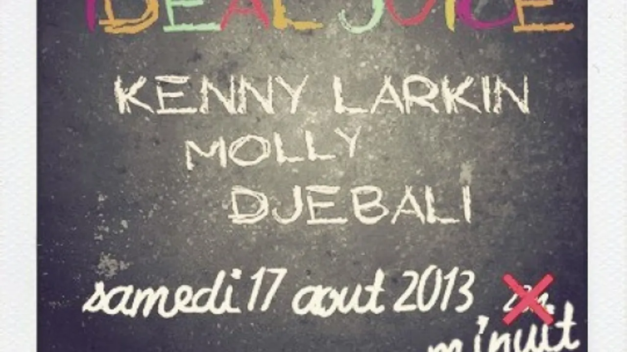 Ideal Juice avec Kenny Larkin, Molly, Djebali