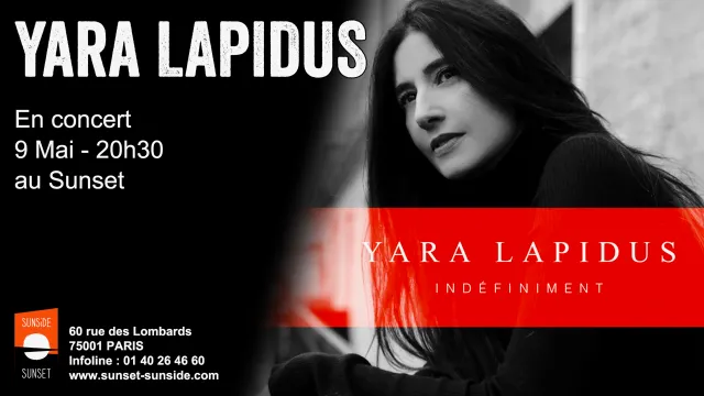Yara Lapidus en concert au Sunset pour l'album Indéfiniment
