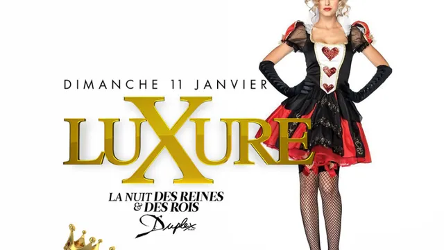LUXURE - LA NUIT DES REINES & DES ROIS