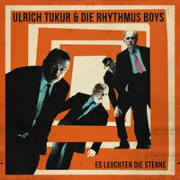 Ulrich Tukur & Die Rhythmus Boys